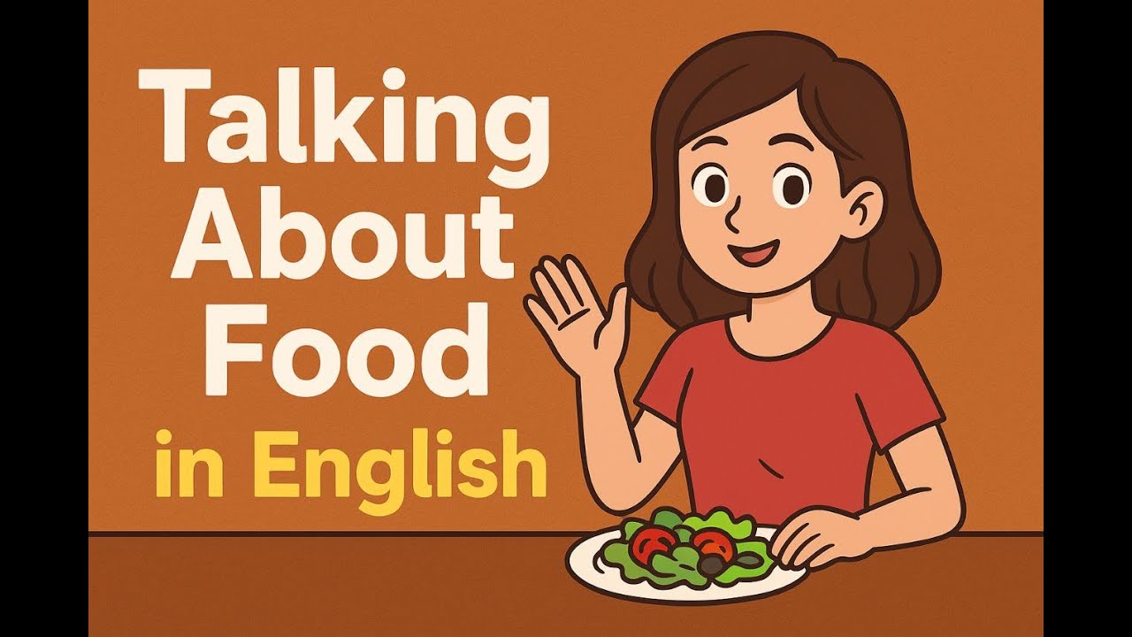 Improve Your English While Talking About Food | Podcast for Learners