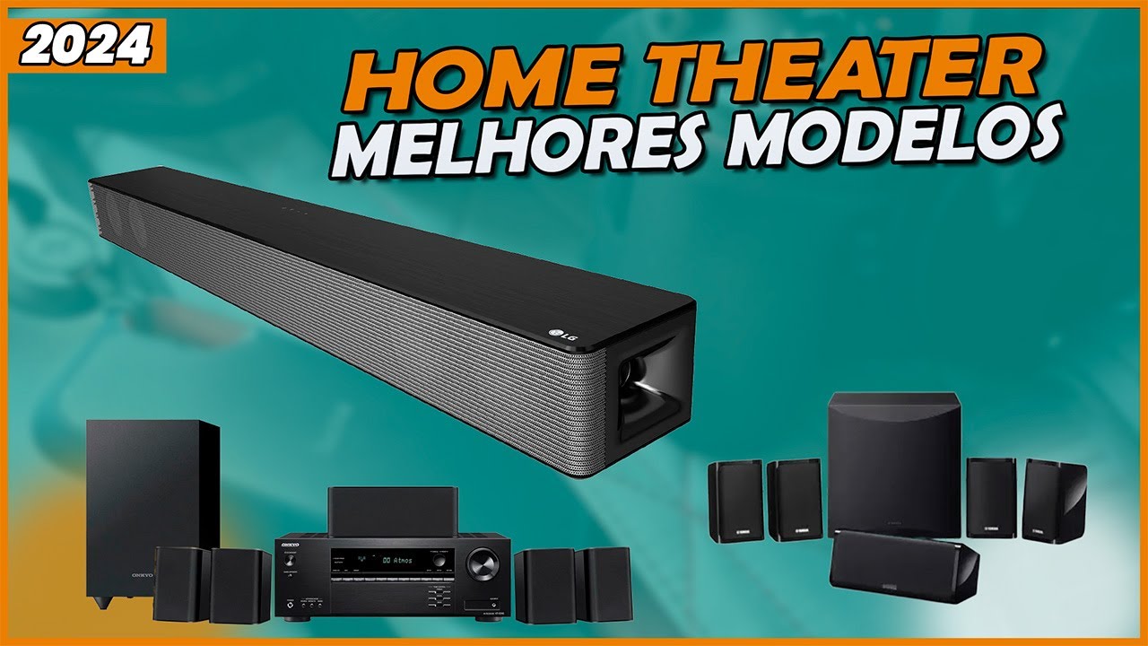 MELHORES HOME THEATER para COMPRAR em 2024! Modelos mais vendidos - Home Theater