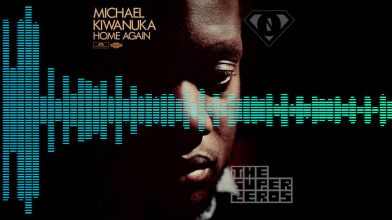 Home Again - Michael Kiwanuka (The SuperZeros Remix)