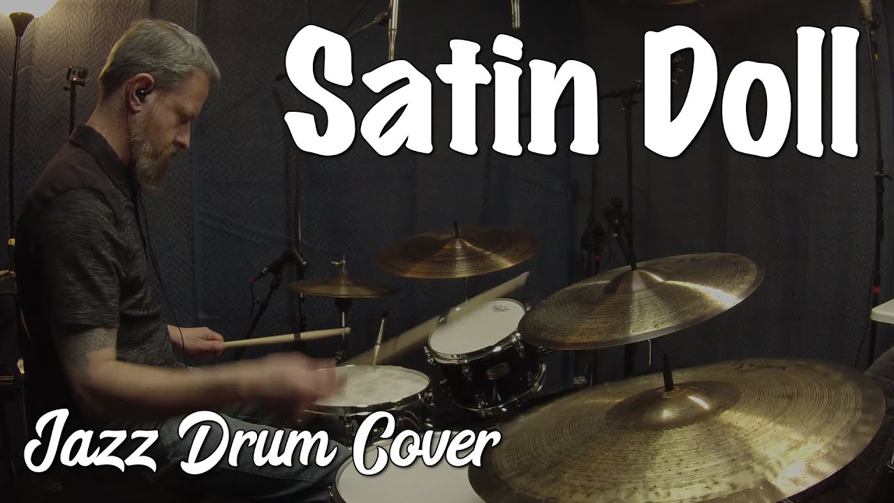 Satin Doll - Jazz Drumset Cover