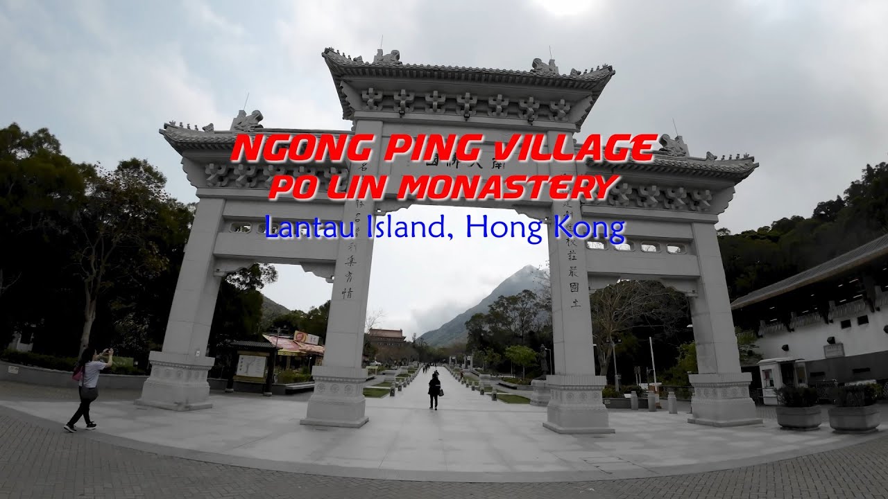 Ngong Ping Village Po Lin Monastery Lantau Island, Hong Kong
