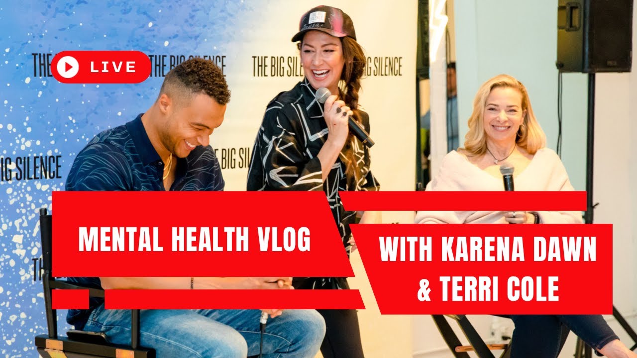 Mental Health Vlog with Karena Dawn & Terri Cole | Dale Moss