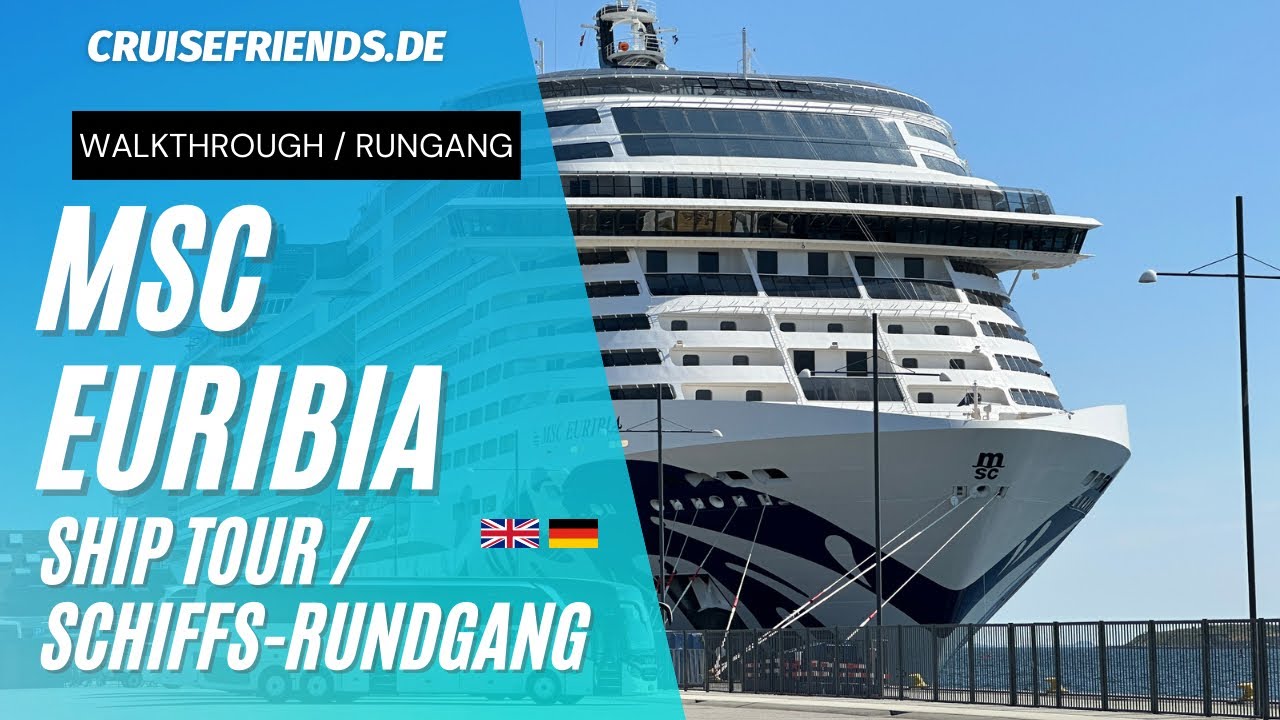 MSC Euribia - Tour / Rundgang - MSC Cruises - Schiffsrundgang Kreuzfahrt LNG Ship Walkthrough Schiff
