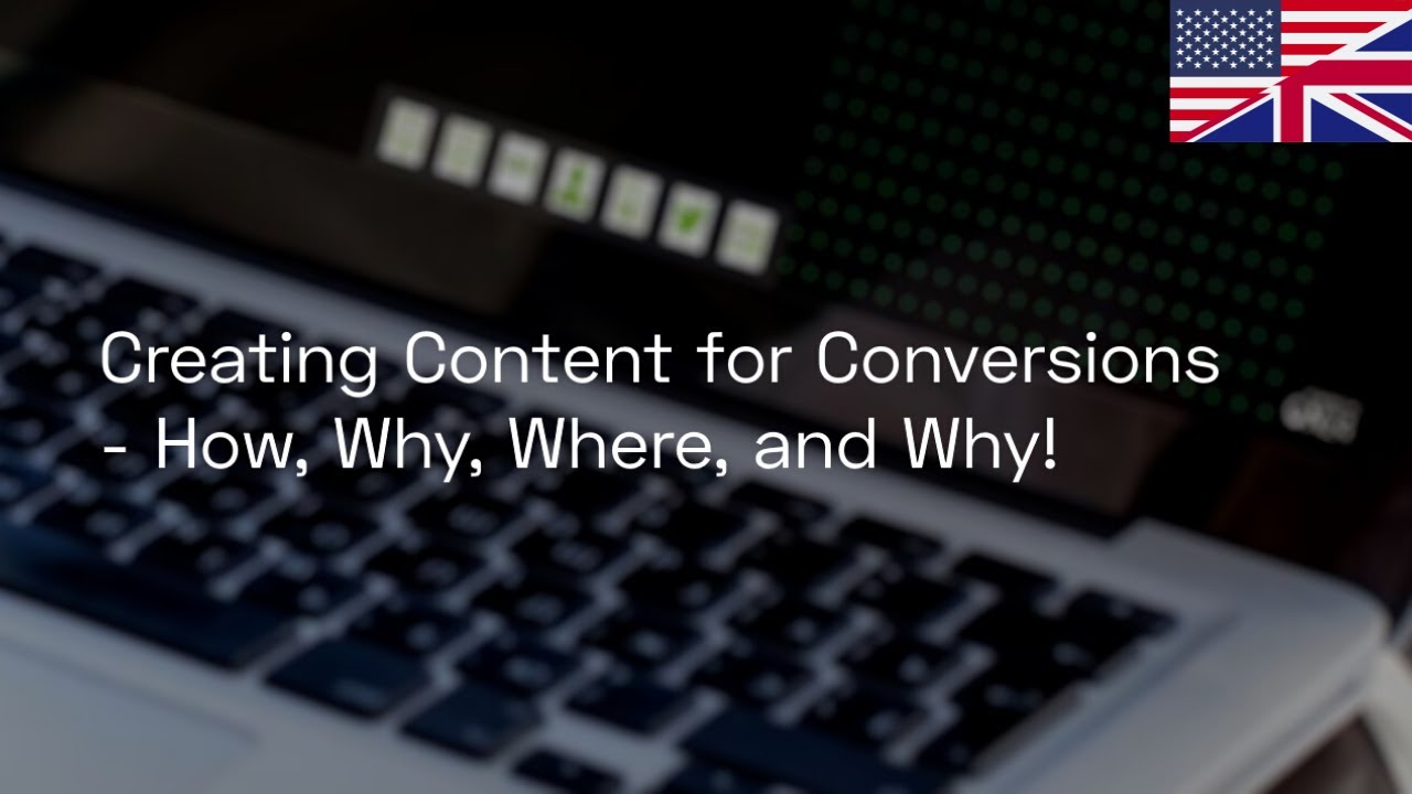 🇬🇧/🇺🇸 Creating Content for Conversion - How, Why, Where, and What! - Searchmetrics Digital Summit