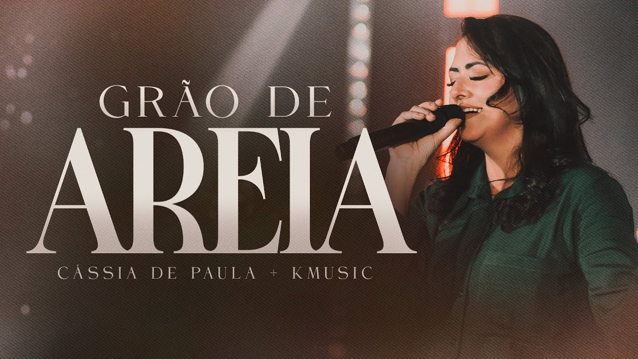 Grão de Areia | KMUSIC & Cássia de Paula