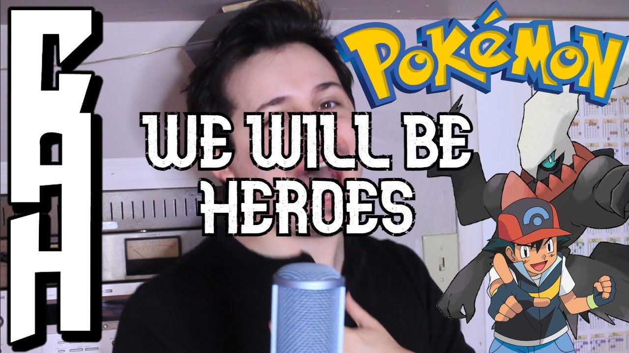 We Will Be Heroes (Pokemon) Cover - Chris Allen Hess
