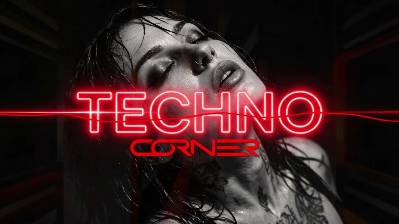 Corner -  Techno Is My Drug 2026 After Hours Mix