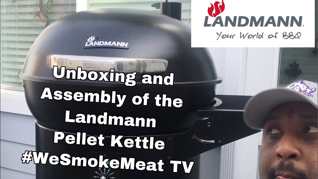 Unboxing and Assembly of the Landmann Pellet Kettle w/Sneak Peak First Cook - #WeSmokeMeat TV