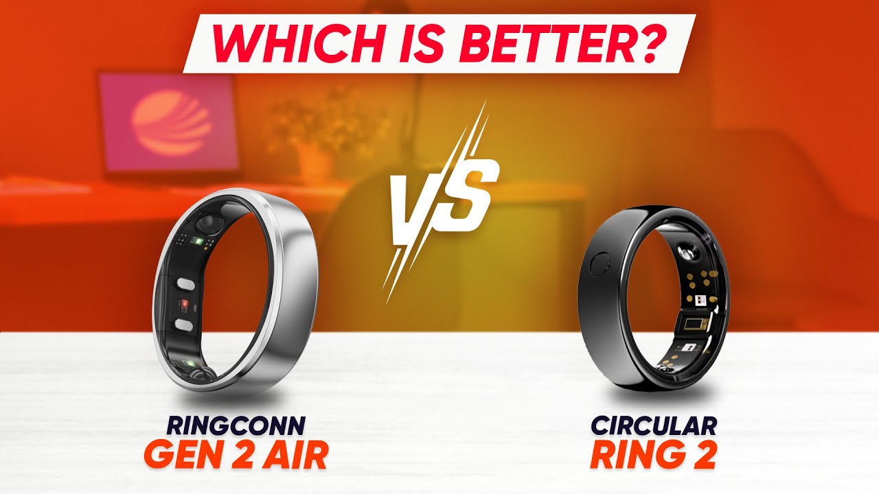 RingConn Gen 2 Air vs Circular Ring 2: Best Smart Ring in 2025?