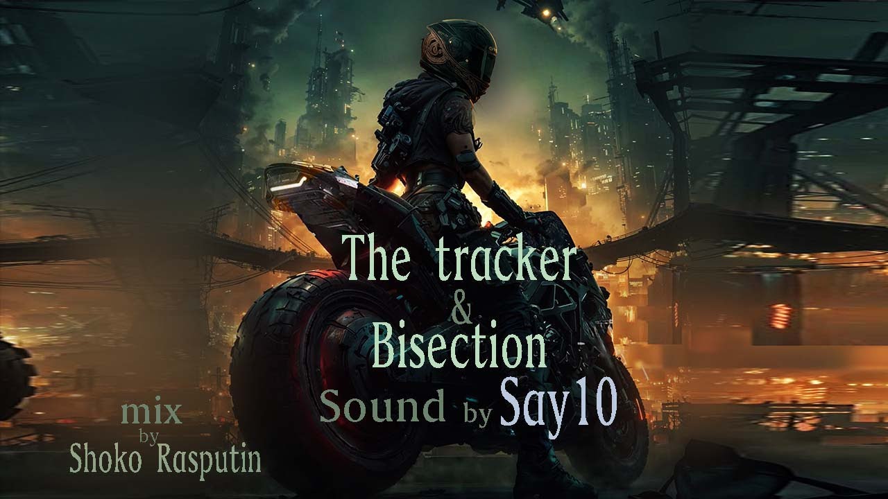 The tracker&Bisection by Say10 #IndustrialTechno #hardtechno  #darktechno  #harddance