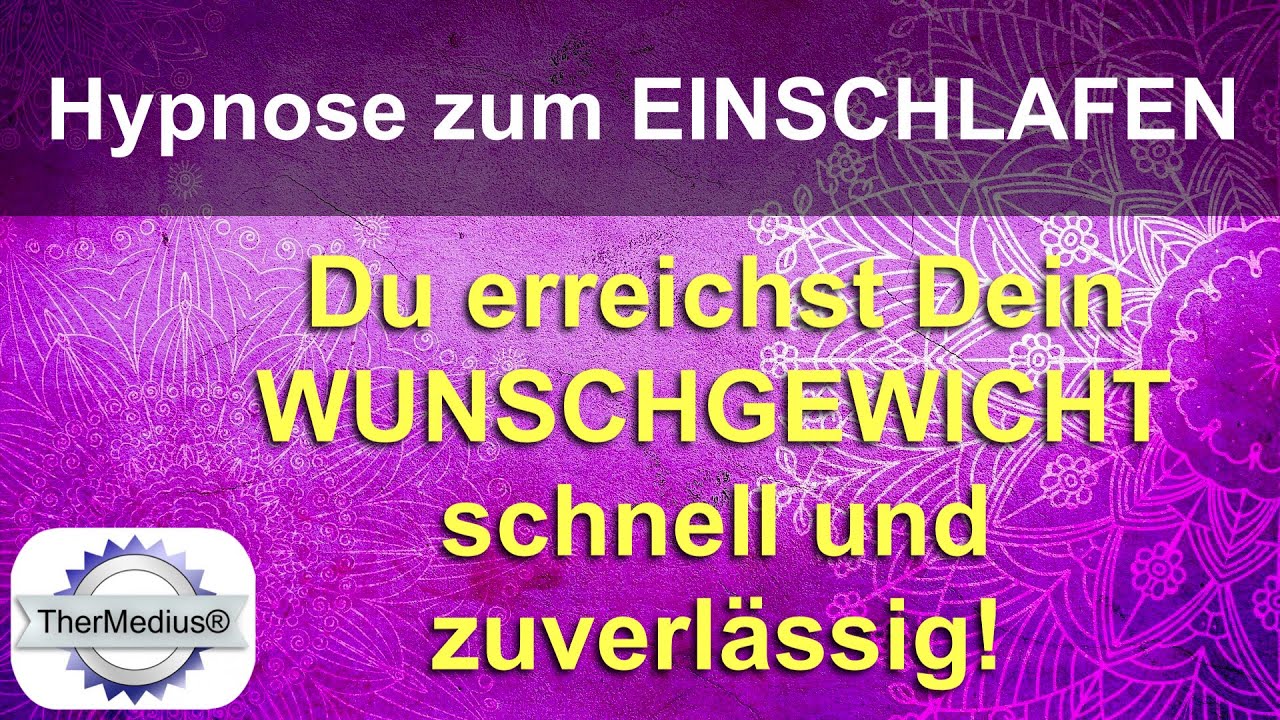 Hypnose zum Einschlafen „Du erreichst Dein Wunschgewicht schnell und zuverlässig!“