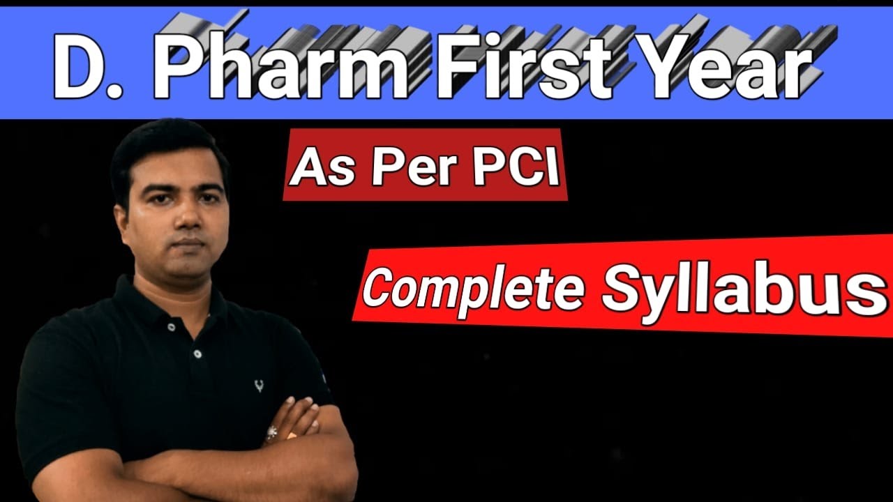 Full Syllabus (D. Pharm First Year) As per PCI