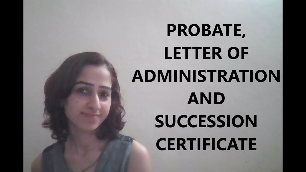 Probate, Letter Of Administration and Succession Certificate #will #probate