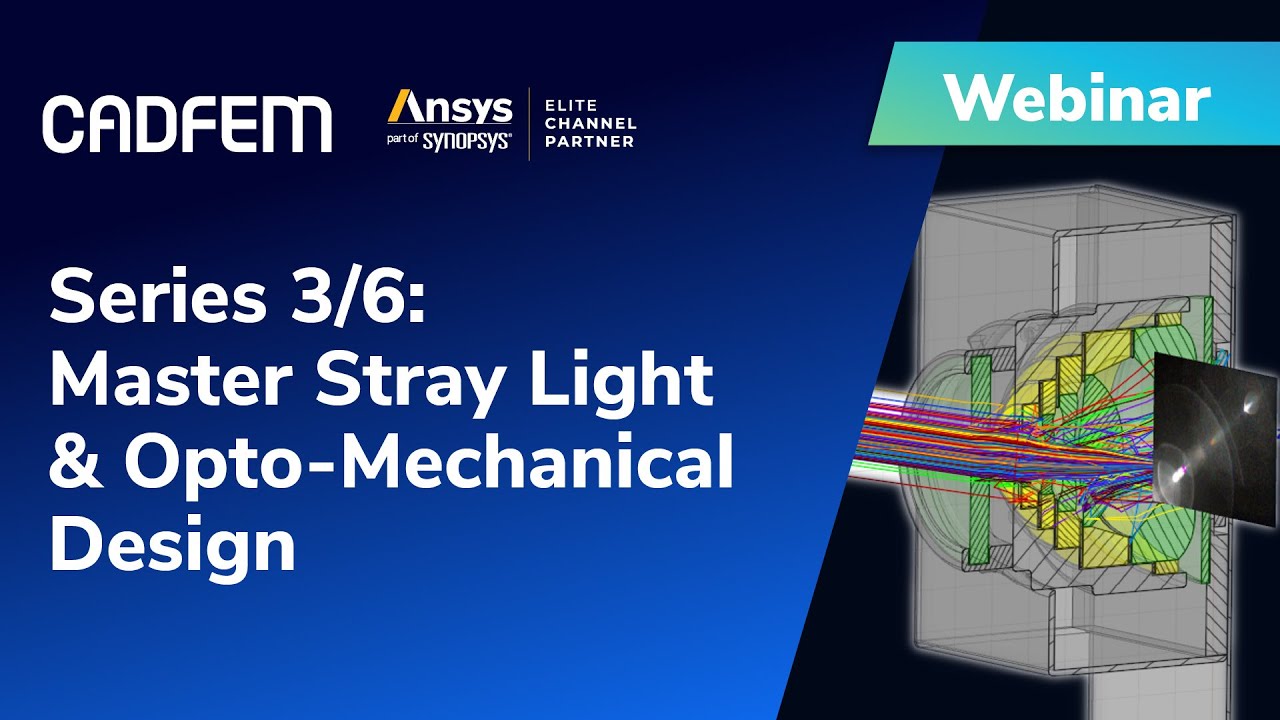 Top Engineers Reveal Best Opto Mechanical Design Techniques | opto-mechanical design || CADFEM INDIA