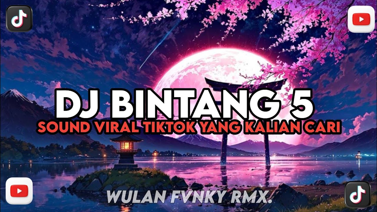 DJ BINTANG 5 - TENXI VIRAL TIKTOK YANG KALIAN CARI