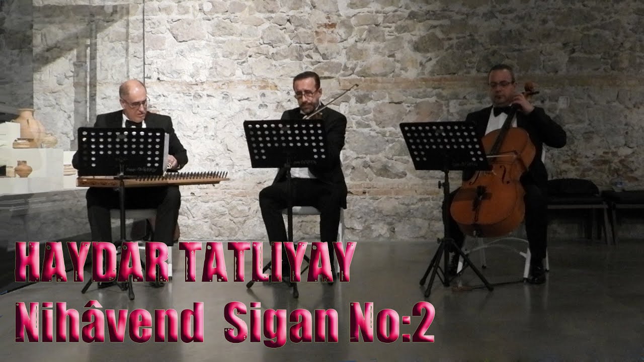 NİHAVEND SİGAN No:2 (Haydar Tatlıyay) - ÖZKAN ÖVEK - UFUK AŞKIN - SERDAR GÖKMEN