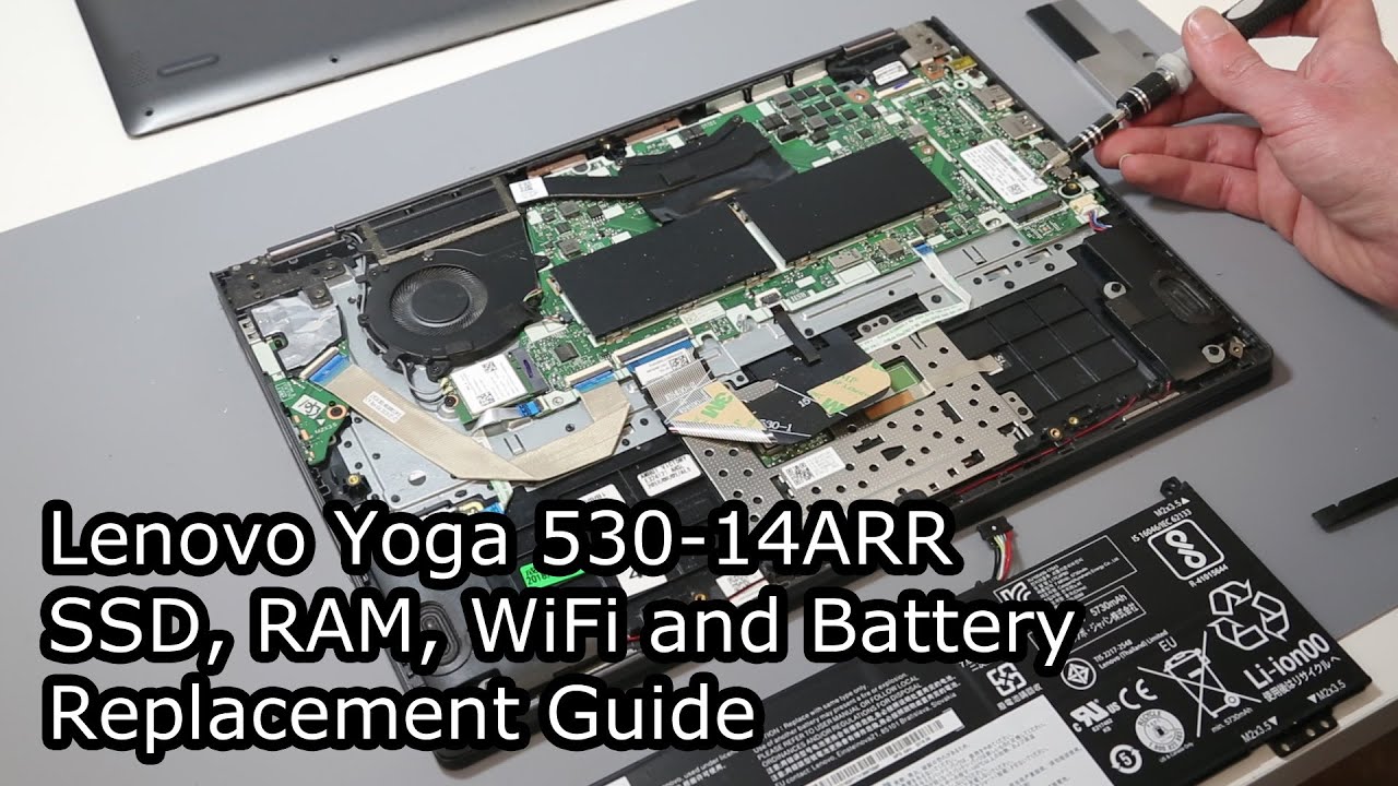 Lenovo Yoga 530-14ARR — руководство по обновлению/замене SSD, ОЗУ, Wi-Fi и аккумулятора