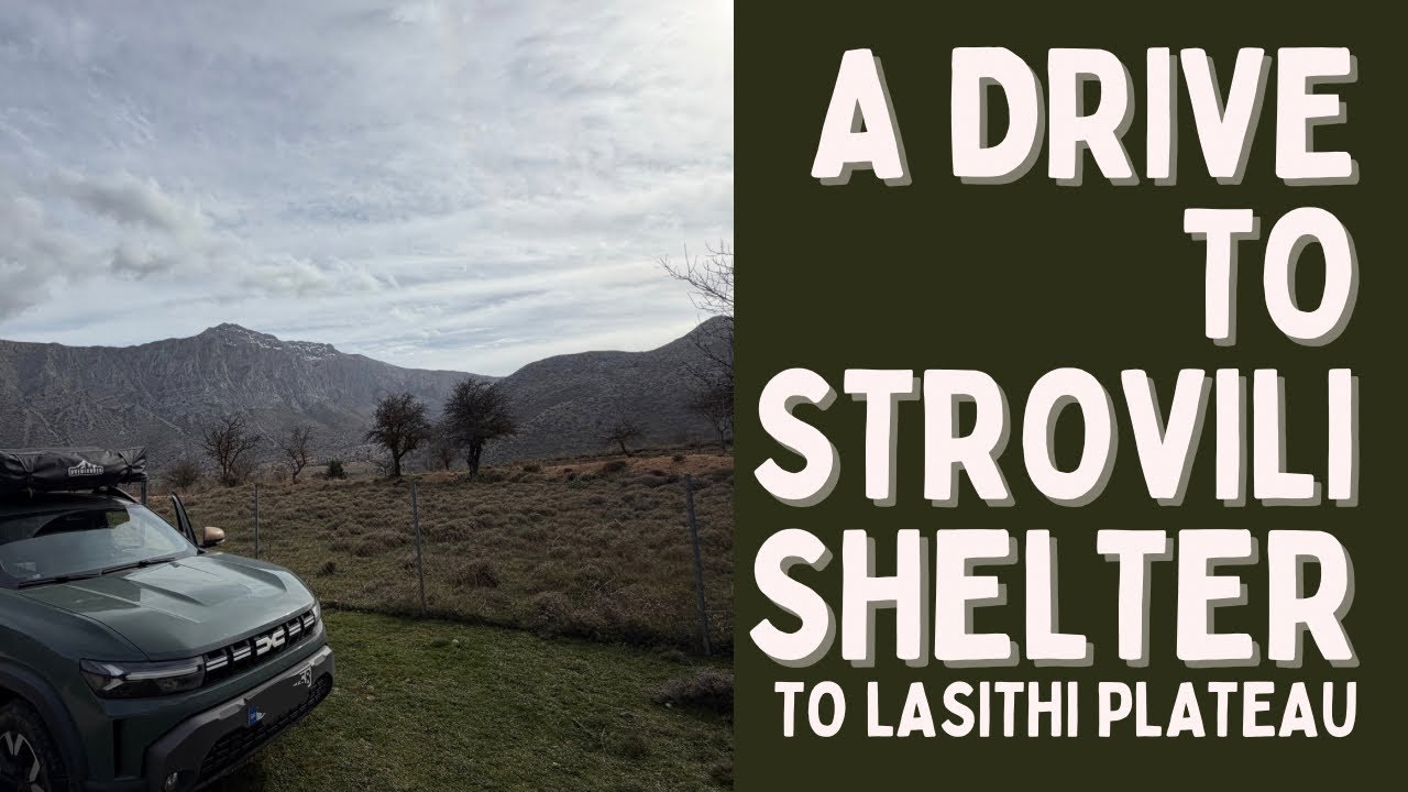 A drive to Strovili shelter to Lasithi Plateau
