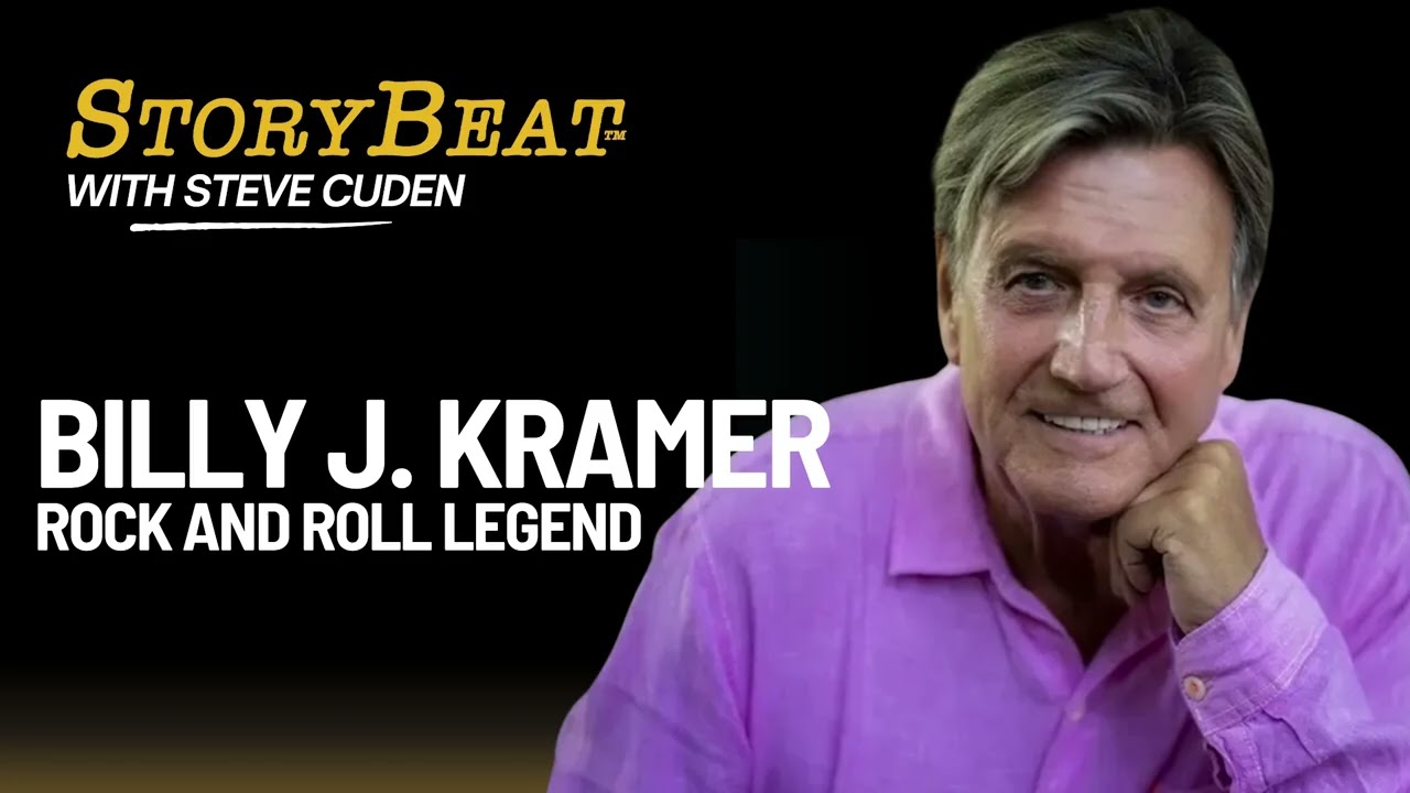 Billy J. Kramer, Rock and Roll Legend - StoryBeat with Steve Cuden: Episode 378