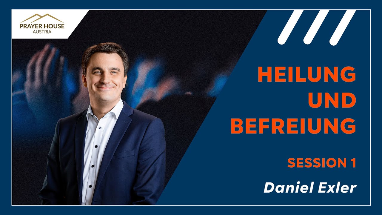 Heilung und Befreiung - Session 1 - Daniel Exler - Strahlen der Freude