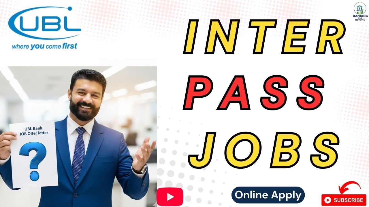 UBL Inter Pass Jobs 2026 | Area Sales Manager Jobs | Fresh Jobs | Apply Process