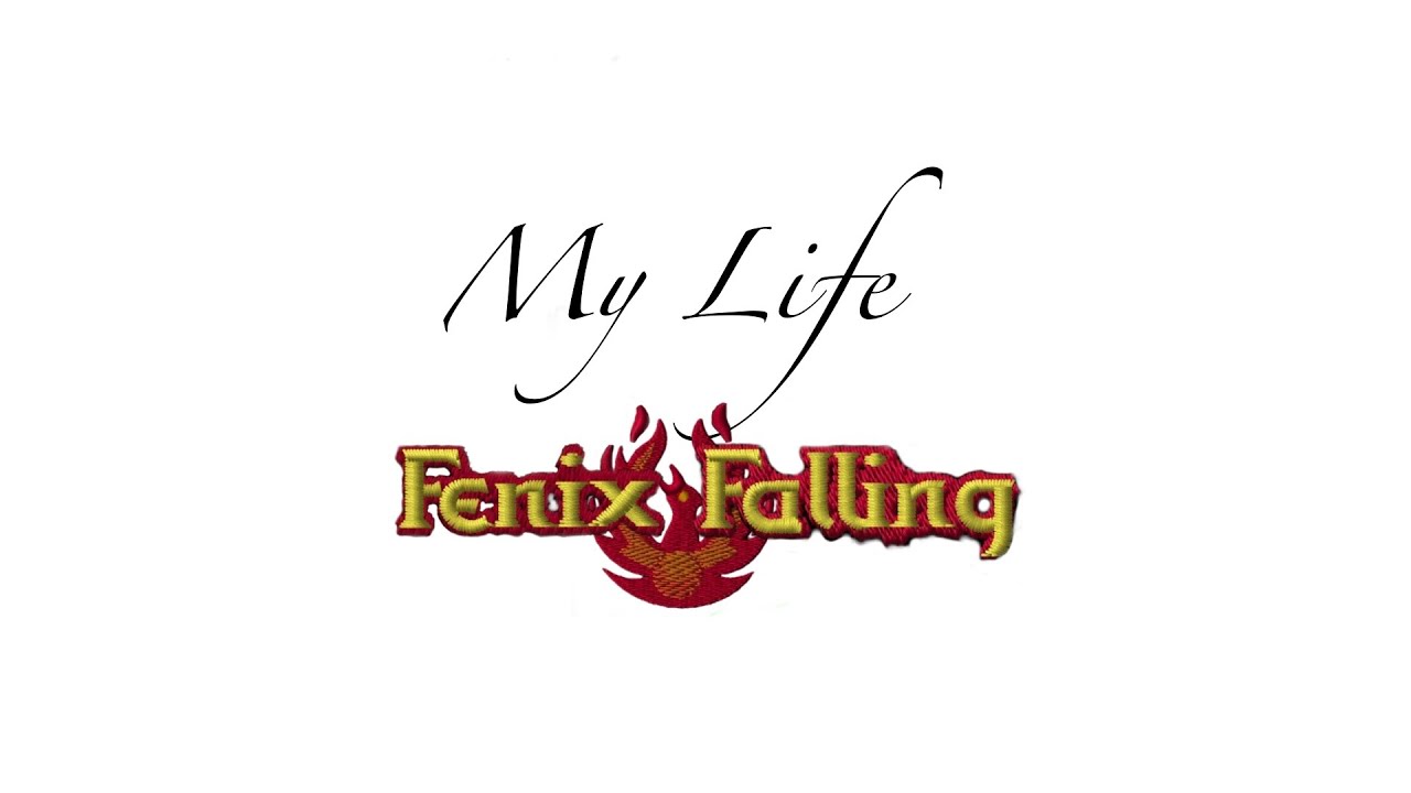 Fenix Falling - My Life - Official Music Video