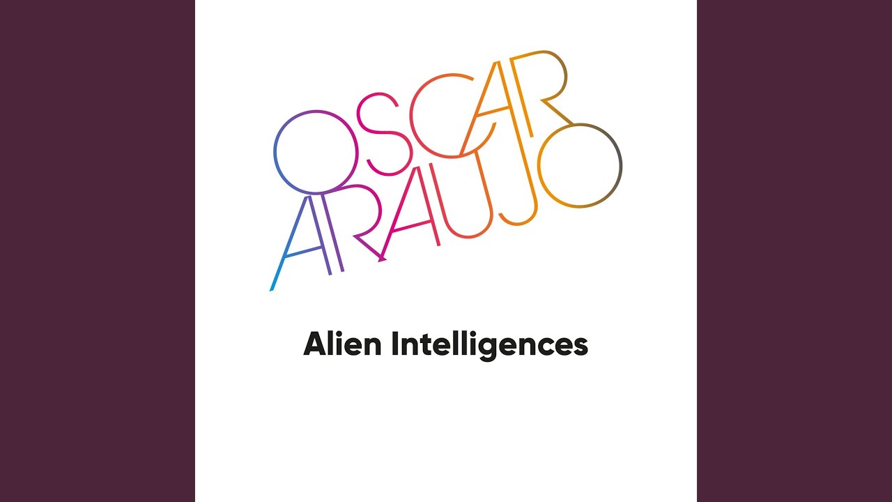 Alien Intelligences