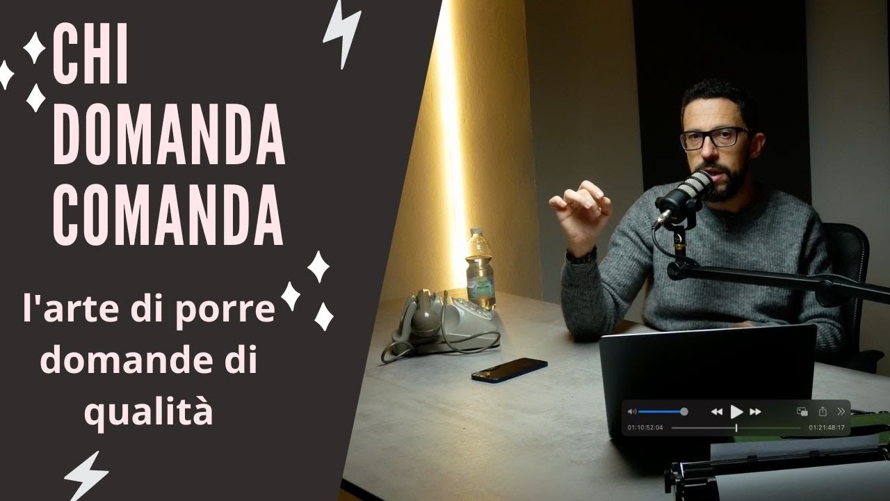 Porre domande di qualità: Come fare buone domande attraverso il metamodello e i livello logici