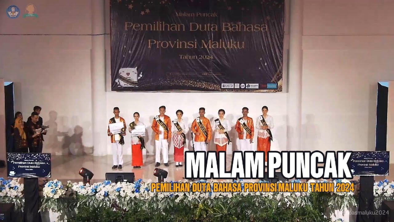 Rekaman Malam Puncak Pemilihan Duta Bahasa Provinsi Maluku Tahun 2024