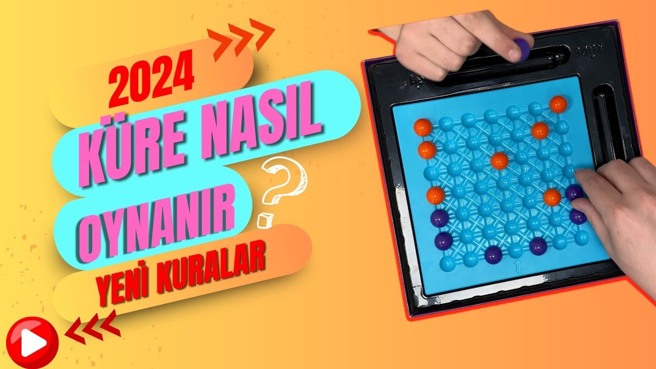 Küre Oyunu Nasıl Oynanır (2024 Güncellenen Kurallar)