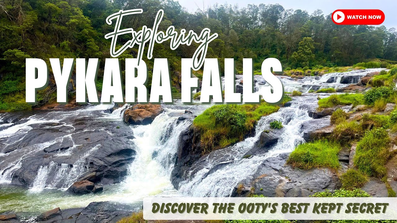 Pykara Waterfalls &ndash; Best Spot to Visit in Ooty | Pykara Falls Ooty | Ooty Tourist Places