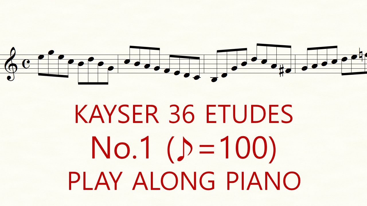 Kayser Violin Etude No.1 ♪=100 Slow Practice Play Along Piano 36 Etudes op.20