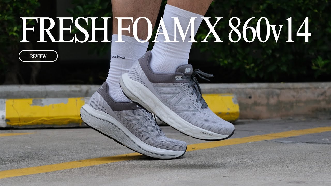 [REVIEW] รีวิว New Balance Fresh Foam X 860v14 รองเท้าวิ่งแนว Stability เหมาะสำหรับคนเท้าล้ม เท้าแบน