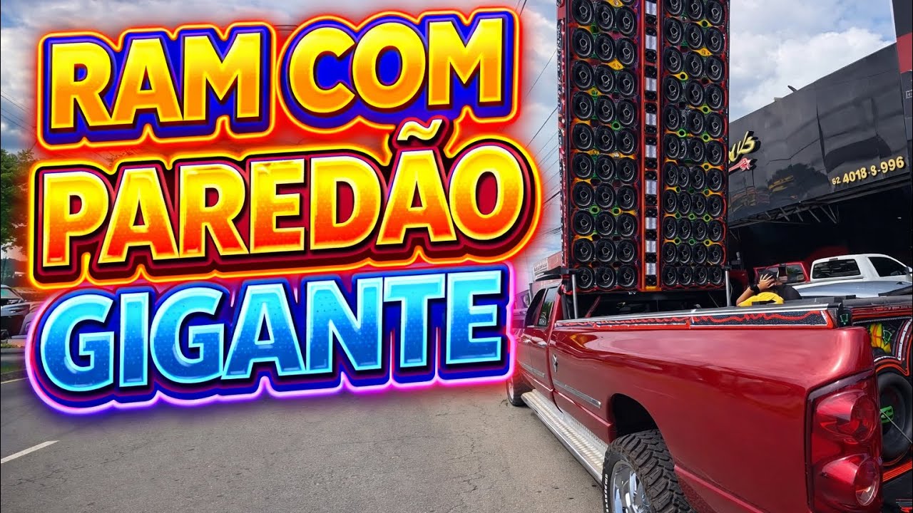 RAM COM PAREDÃO GIGANTE E SOM NAS 4 PORTAS - G2 FILMS