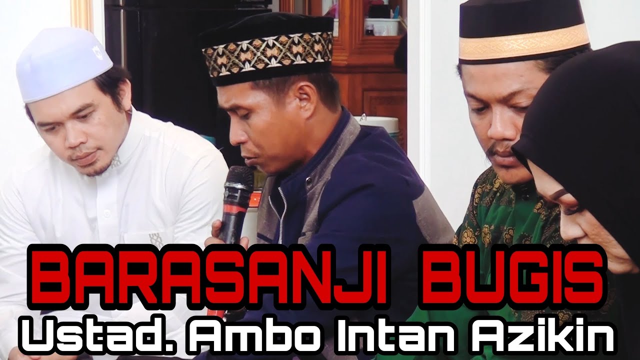 BARASANJI BUGIS Ustd. Ambo Intan Azikin