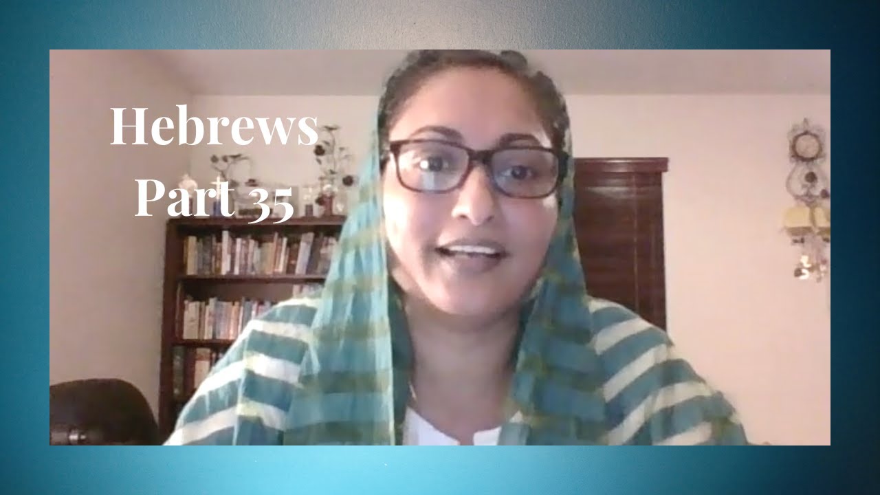 Hebrews 12:4-8 | Part 35 | Susan Jiji | Verse by Verse Bible Study in Malayalam
