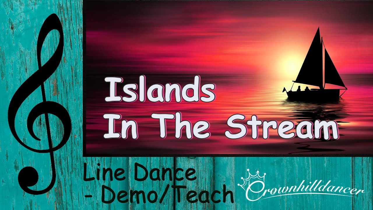 Islands In The Stream - Line Dance