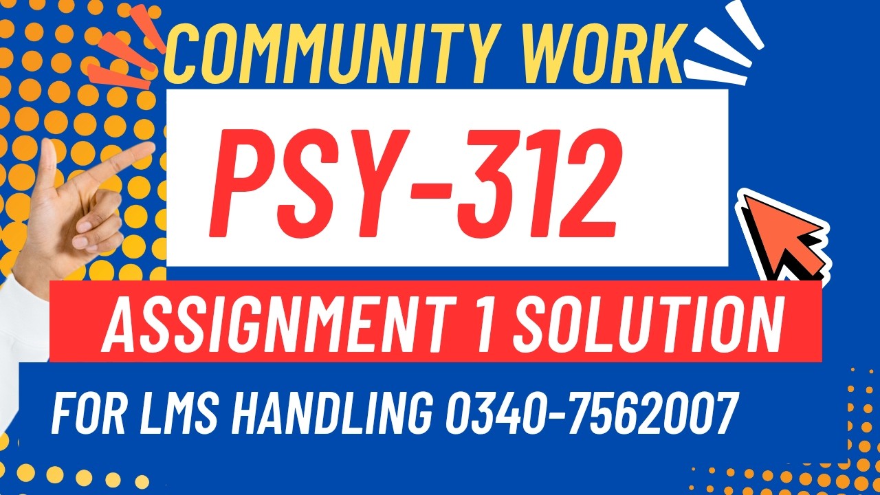 Psy312 community work Assignment 1 Solution Spring 2026 || PSY 312 solution || psy312 Assignment 1