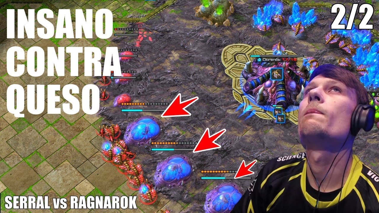 DE LOCOS LO NUNCA VISTO DE VERDAD - SERRAL vs RAGNAROK 2/2 Cuartos de final Starcraft 2