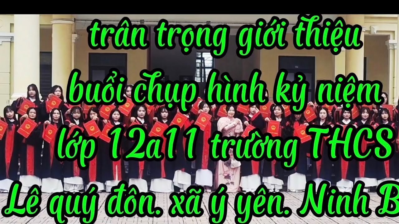 Kỷ niệm 12A11 trường Tống văn trân ý Yên Ninh Bình 