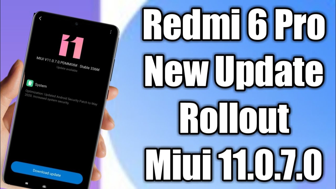 Redmi 6 pro miui 11.0.7.0 new update Rollout