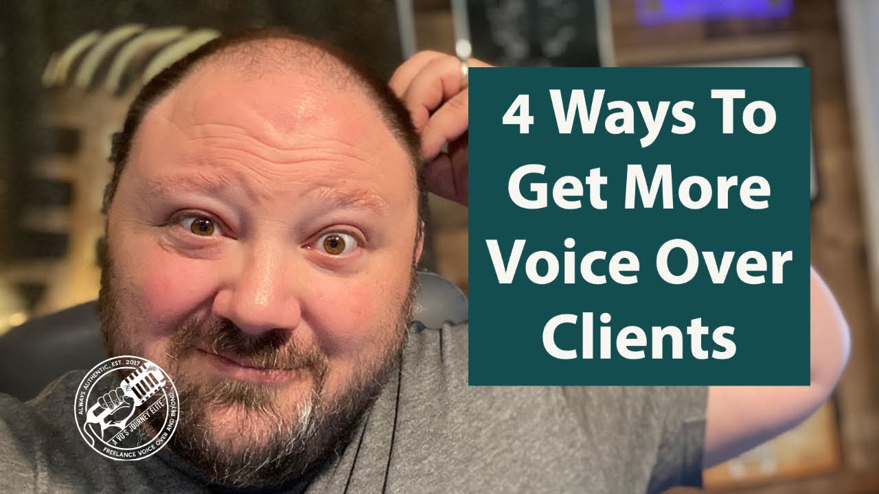 4 Ways To Get More Voice Over Clients