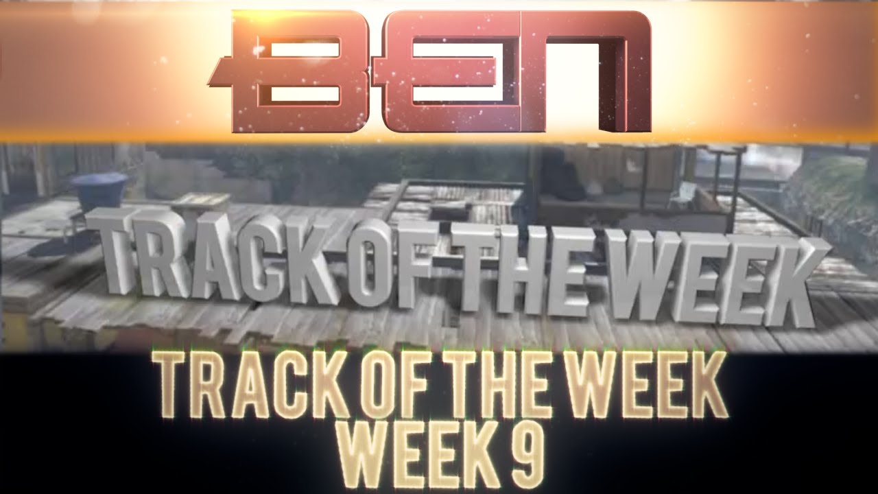 Track of The Week Week #9 l +UPDATE