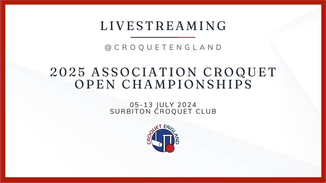 Association Croquet Open Singles Championship 2025 - Final
