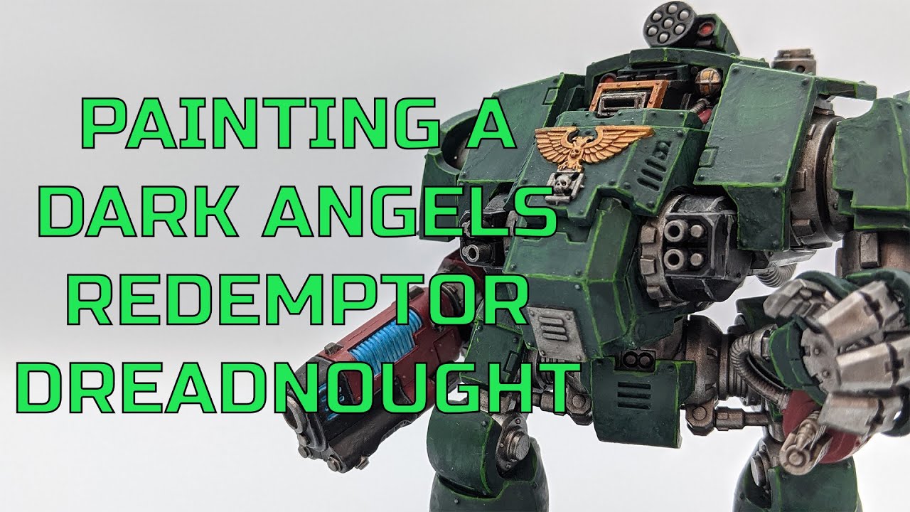 Painting A Dark Angels Primaris Redemptor Dreadnought - Warhammer 40K