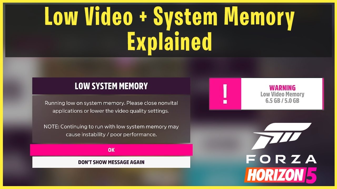 Forza Horizon 5 Performance - Low Video Memory + Low System Memory EXPLAINED