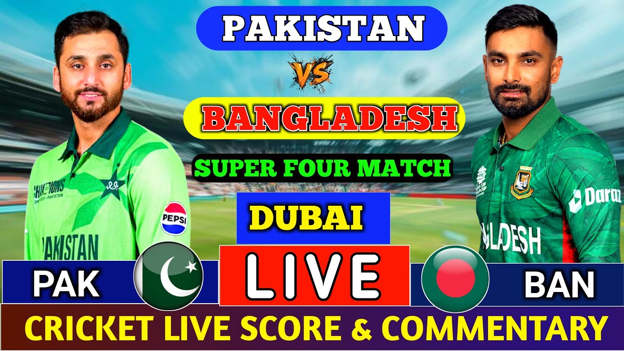 Bangladesh vs Pakistan T20 Match Live Score & Commentary | Pak vs Ban Live Match Today|Asia Cup 2025