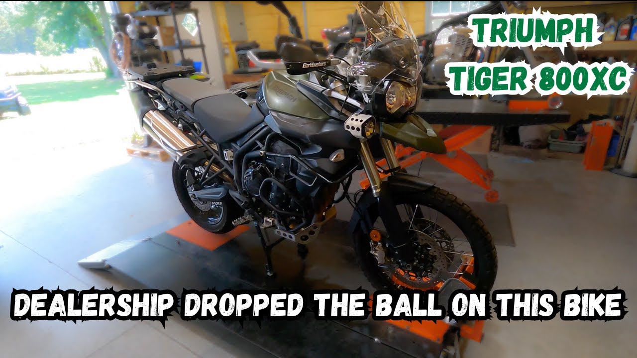 (Triumph Tiger 800XC) Dealership Lied About The Work They Did.