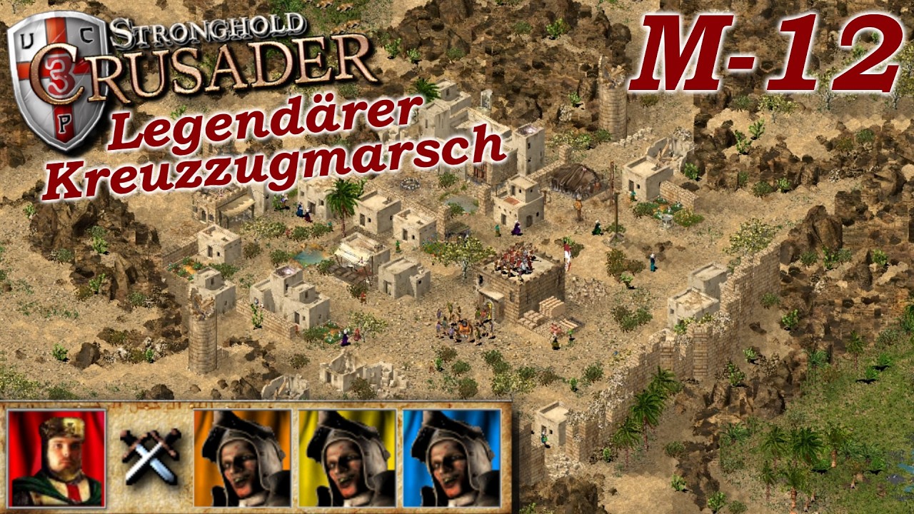 Die Heimsuchung | Legendärer Kreuzzugmarsch M12 | Stronghold Crusader