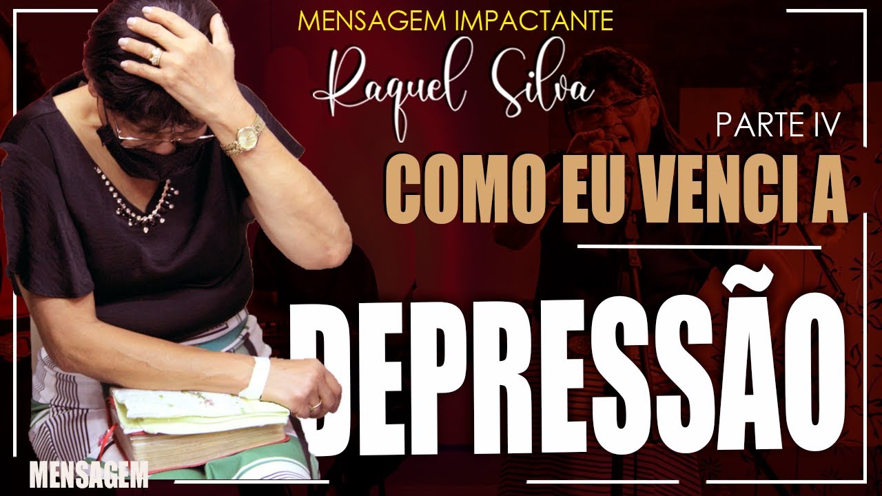 *COMO VENCI A DEPRESSÃO* DEUS PODE FALAR COM VOCÊ - RAQUEL SILVA - PALAVRA